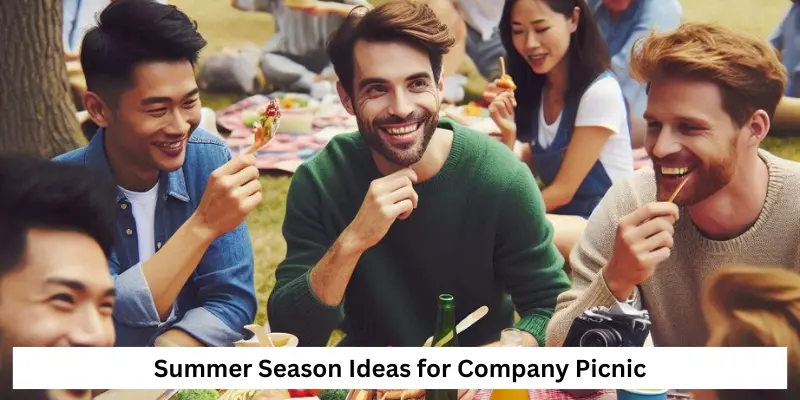 Summer Season Ideas for Company Picnic